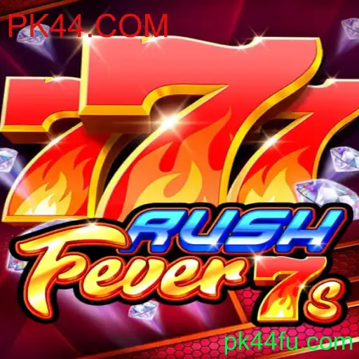 Descubra o Fascinante Mundo de RushFever7s no PK44.COM